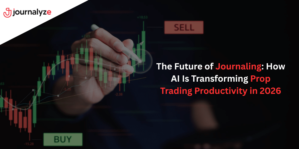How AI Is Transforming Prop Trading Productivity in 2026